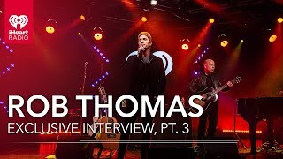 Rob Thomas Talks About His Friendship With Carlos Santana  iHeartRadio Album Release Party [upl. by Cyndie]