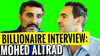 BILLIONAIRE Mohed Altrad Reveals His Success Secrets  Interview  The Billion Dollar Secret [upl. by Assilym]