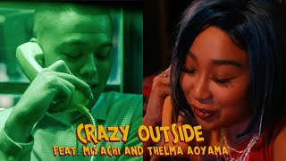 MIYACHI amp THELMA AOYAMA  CRAZY OUTSIDE OFFICIAL VIDEO [upl. by Chessy367]