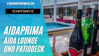 AIDAprima  AIDA Lounge und Patiodeck  Einblick und Rundgang AIDA Prima AIDALounge Suitenvorteile [upl. by Lawry229]