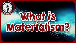 What is Materialism [upl. by Baniez957]