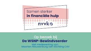 202209 NVVK Samen sterker met Wsnpbewindvoerder Maarten Nieuwenburg [upl. by Hofstetter]