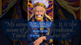 Absalom  One Piece  Dude was a menace onepiece anime [upl. by Crispa]