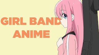 The Rise of Girl Band Anime [upl. by Aesoh383]