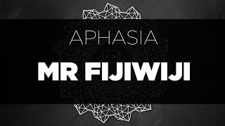 LYRICS Mr Fijiwiji  Aphasia [upl. by Salohcim]