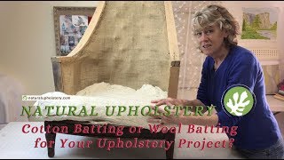 Cotton Batting or Wool Batting for Upholstery [upl. by Strader317]