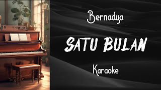 Satu Bulan  Bernadya  Karaoke Piano Version  Original key [upl. by Kale]