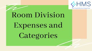 Hotel Management  Room Division Expenses and Categories [upl. by Ynneg]