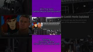 Will The Solo Gambit Movie Get Revived xmen marvel marvelcomics gambit [upl. by Ettenim352]