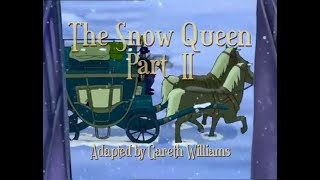 Hans Christian Andersen  The Fairytaler  The Snow Queen Part 2 [upl. by Notkcorb]