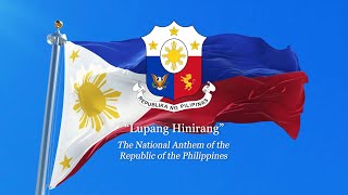 Lupang Hinirang  The Philippines REMASTERED [upl. by Fortunna148]