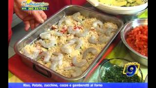 Riso Patate zucchine cozze e gamberetti al forno  Le ricette di mamma Nietta [upl. by Refotsirhc]