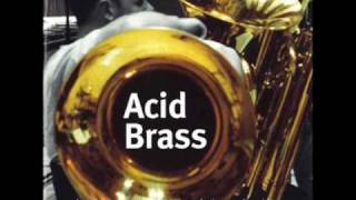 Williams Fairey Brass Band  Acid Brass What Time Is Love  Version K from the 2K single [upl. by Michon]