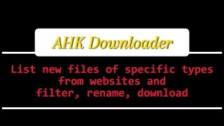 AHK Downloader [upl. by Lleval464]