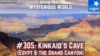 Kinkaid’s Cave Egypt amp the Grand Canyon  Jimmy Akins Mysterious World [upl. by Mahgirb709]