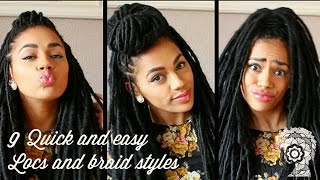 9 Quick and Easy Locs and Braids Styles [upl. by Lesab637]