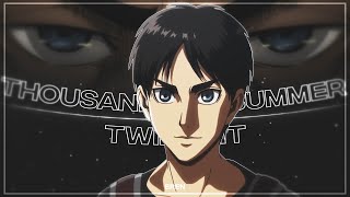 eren  thousands of summer twilight EDITAMV [upl. by Blaise]