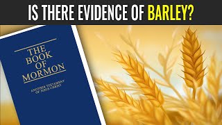 Book of Mormon Evidence Barley [upl. by Mavra]