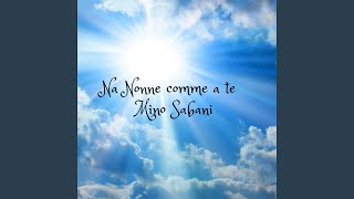 Na Nonne Comme A Te [upl. by Aizirk]