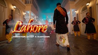 Lahore Official Video  Harkirat Sangha  Starboy X  Chief X Kartoon [upl. by Sherborne]