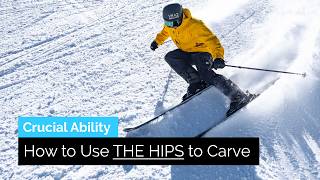 How to Use the Hips to Carve on Skis  The Crucial Ability [upl. by Odrautse792]