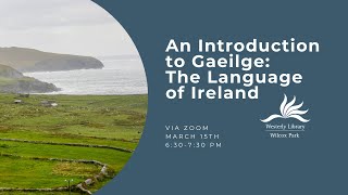 An Introduction to Gaeilge The Language of Ireland [upl. by Ecilegna]