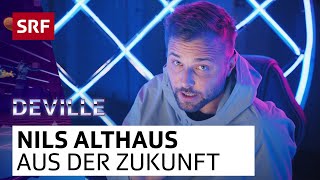 Nils Althaus – Nils aus der Zukunft  Deville [upl. by Ellen]