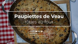 Paupiettes de Veau rôties au four  Recette [upl. by Schweitzer185]