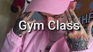 Gym Class clean  Lil Peep [upl. by Corinne]