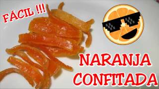 NARANJA CONFITADA  RECETA SUPER FÁCILCOCINA EN ACCIÓN [upl. by Winola]