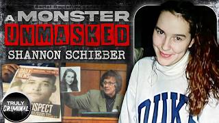 A Monster Unmasked The Murder Of Shannon Schieber [upl. by Kat781]