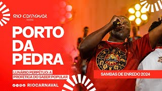 PORTO DA PEDRA Carnaval 2024  Sambas de Enredo  Clipe Oficial [upl. by Nadaba334]