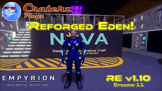 Reforged Eden v110  Empyrion Galactic Survival  Vindicator Take Salt with Talon  Episode 11 [upl. by Annawyt]