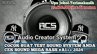 COCOK BUAT TEST SOUND SYSTEM ANDA CEK SOUND MEGA BASS A1 [upl. by Ethelin128]