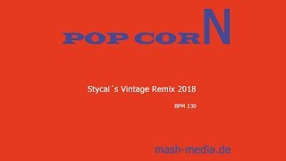 Popcorn 2022 Vintage Remix  Stycal Ft Hot Butter [upl. by Eidoc]