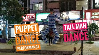 Amazing one man puppet dance  puppet dance performance by tall man  Tall man dance [upl. by Oah913]