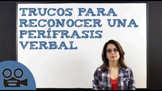 Trucos para reconocer una perífrasis verbal [upl. by Lonnard]