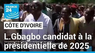 Côte dIvoire  Laurent Gbagbo accepte dêtre candidat à la présidentielle de 2025 • FRANCE 24 [upl. by Eidahs990]