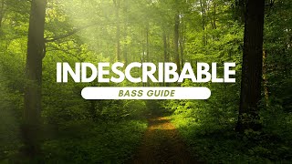 Indescribable SATB Guide  Bass [upl. by Reider]