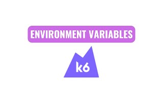 k6 tutorial  how to use environment variables [upl. by Gisella]