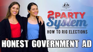 Honest Government Ad  How to rig elections [upl. by Ludly232]