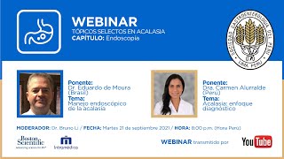 Webinar Tópicos selectos en Acalasia  Capítulo Endoscopía [upl. by Eilloh]