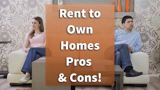 Rent to Own Homes  Pros and Cons NOT Knowing This Can COST YOU THOUSANDS [upl. by Peedus]