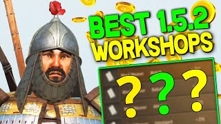 BEST 152 Workshops  Mount amp Blade II Bannerlord [upl. by Norha]