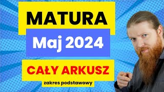 MATURA MATEMATYKA PODSTAWA arkusz MAJ 2024 wszystkie zadania [upl. by Erhart494]