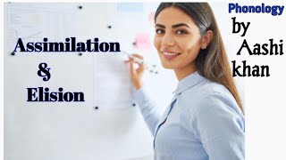 Assimilation and Elision with examples by Aashi khan Phonology TEFL AIOUamlanguageinfozone [upl. by Angadresma]