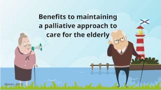 A Palliative Approach to Caring for the Elderly [upl. by Gaal]