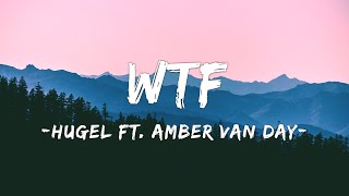 1 HOUR LOOP WTF  Hugel Ft Amber Van Day [upl. by Ttenrag]