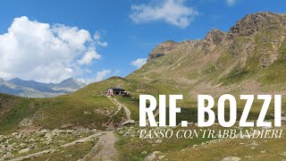 Passo dei Contrabbandieri e Rifugio Bozzi [upl. by Highams]