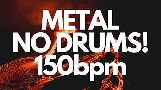 No Drums Metal Backing Track 150bpm [upl. by Grous]